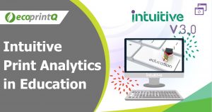 Intuitive - Print Analytics in Education