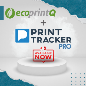Welcome Print Tracker Pro to the ecoprintQ product portfolio!