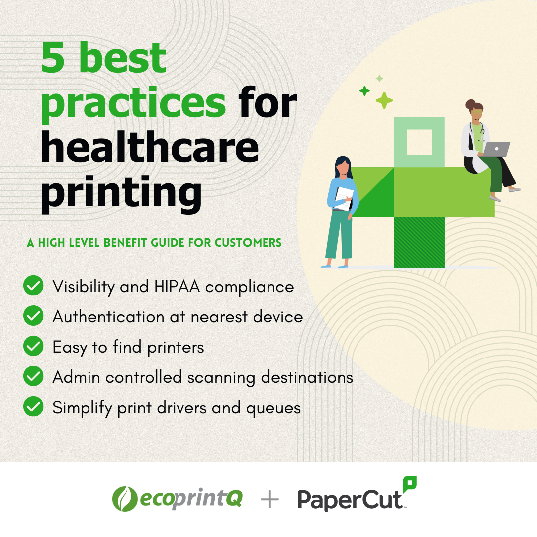 best practices for healthcare printing best practices for healthcare printing