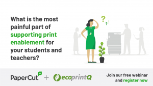 How to solve your school’s 5 biggest Print Management issues